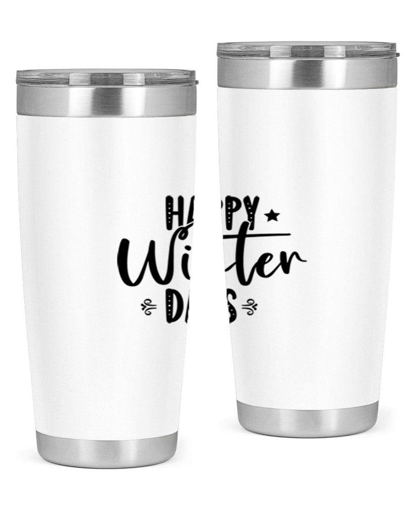 Happy Winter Days 124#- winter- Tumbler