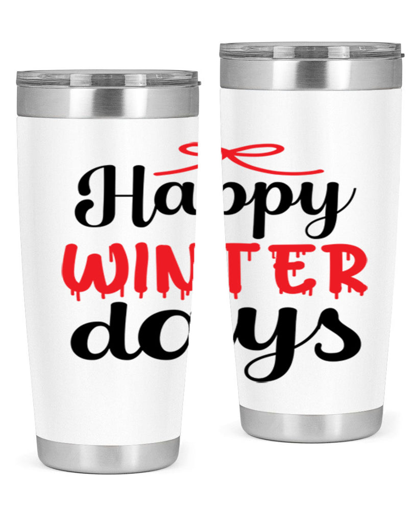 Happy winter days 123#- winter- Tumbler