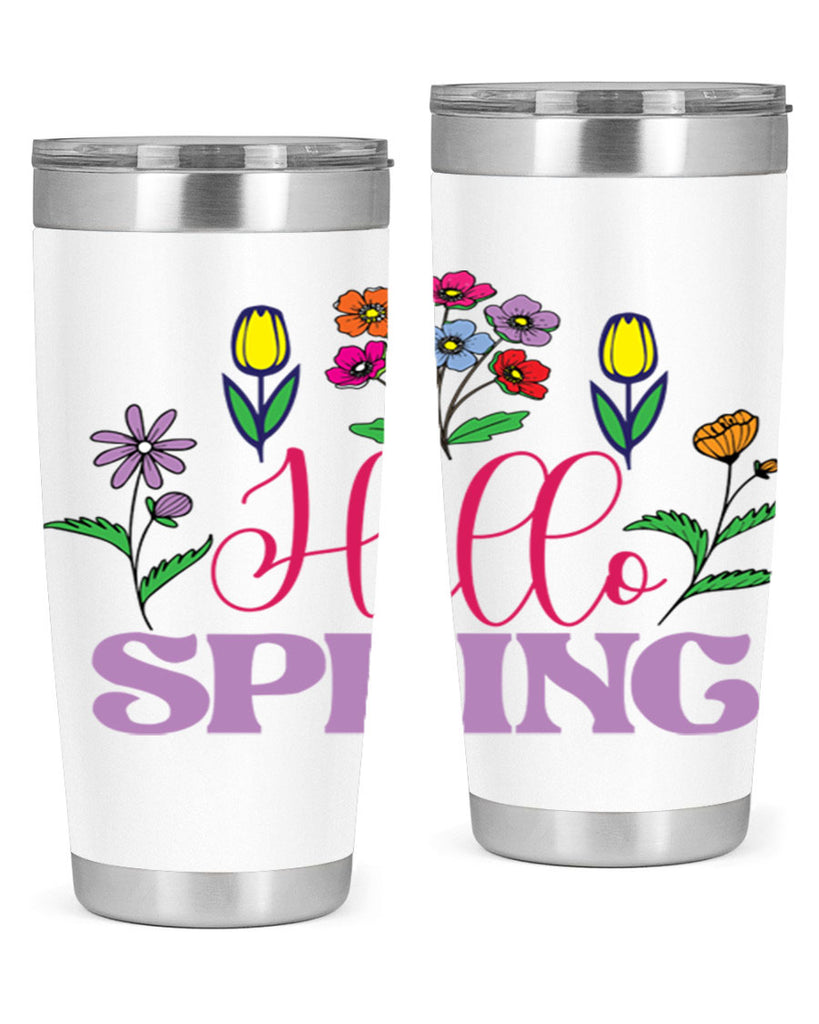 Hello Spring  233#- spring- Tumbler