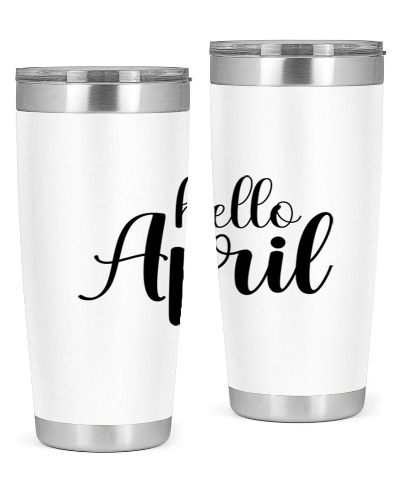 Hello april  219#- spring- Tumbler