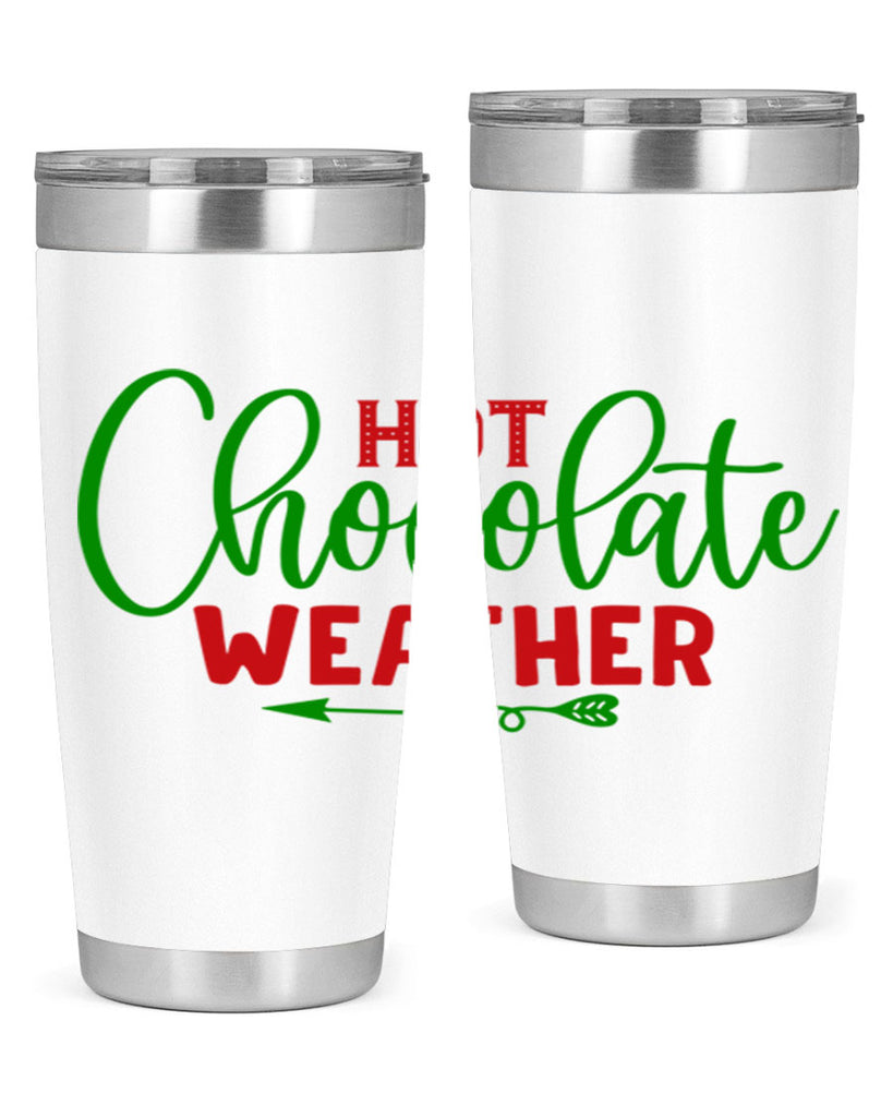Hot Chocolate Weather 200#- winter- Tumbler
