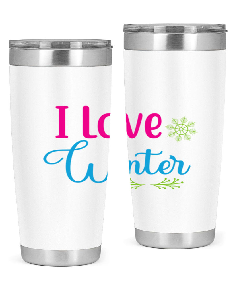 I Love Winter 225#- winter- Tumbler