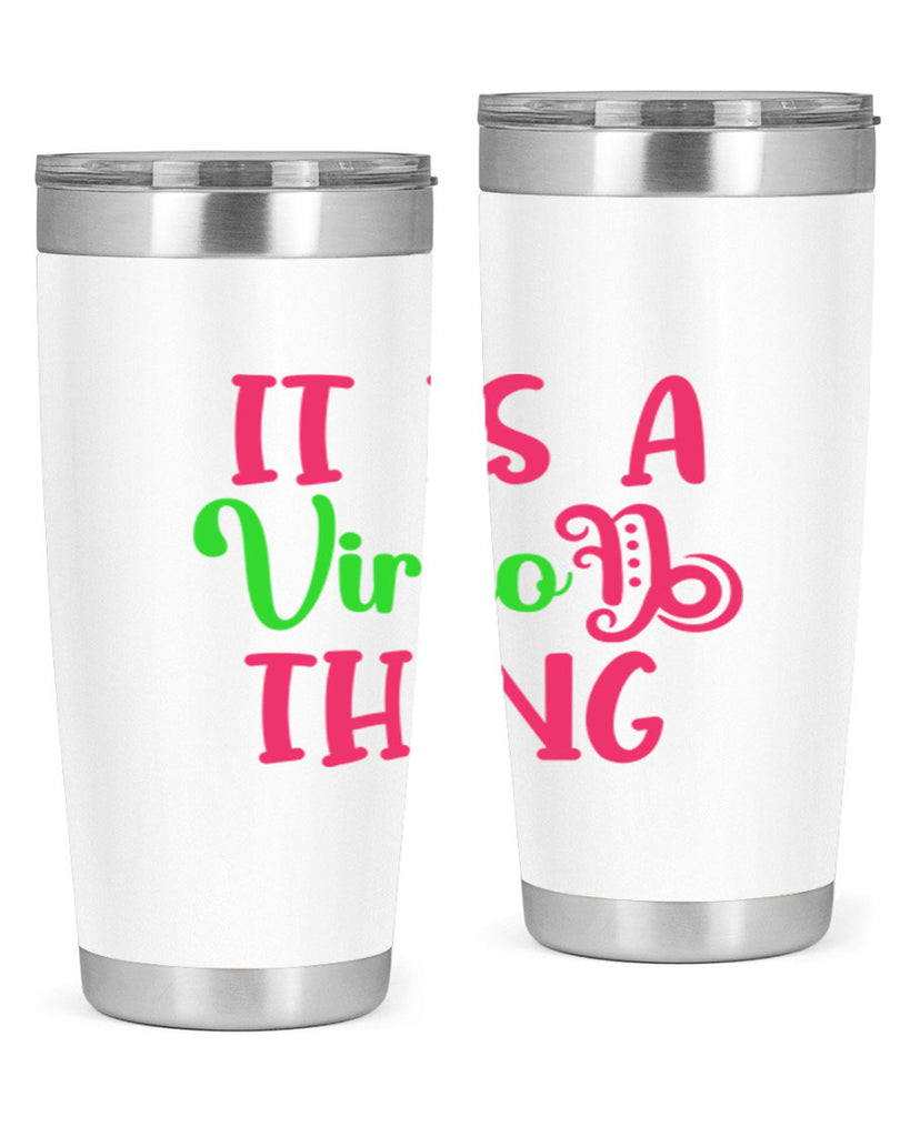 It is a virgo thing 260#- zodiac- Tumbler