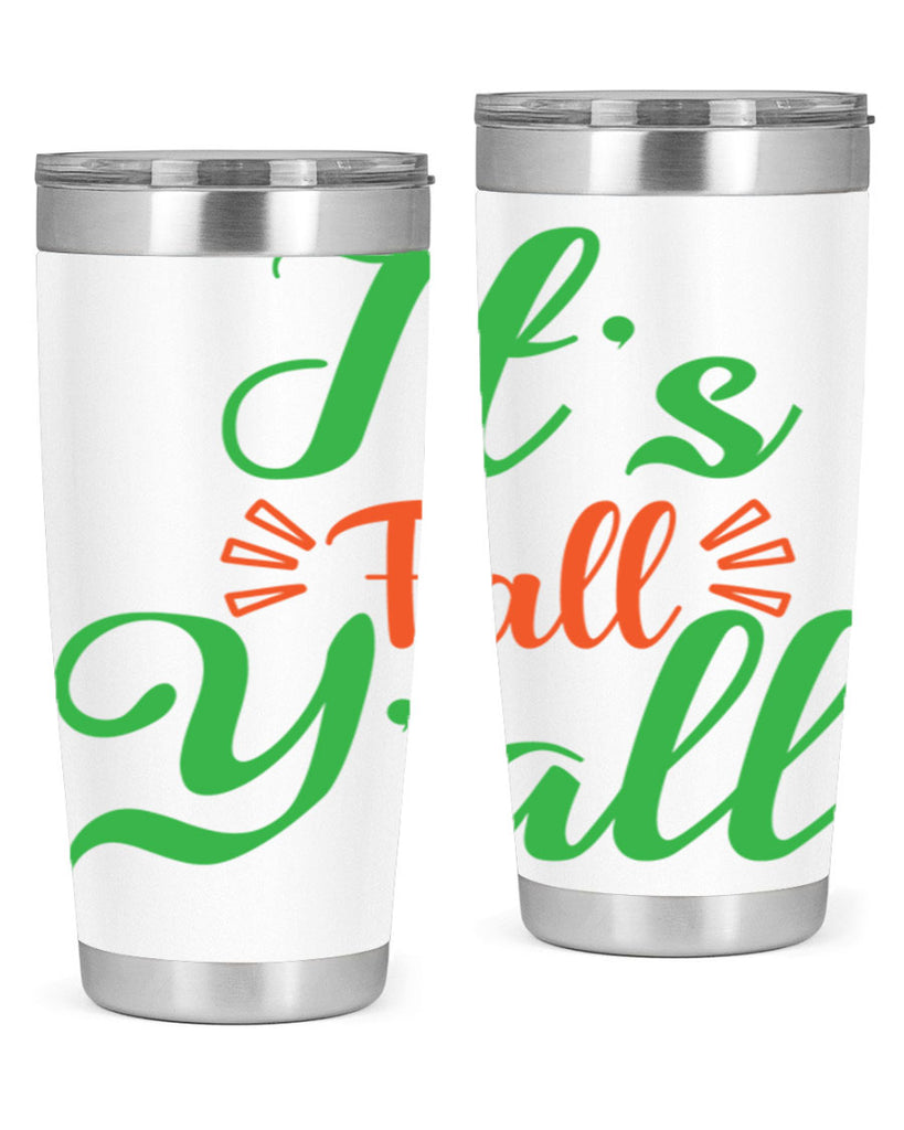 It s Fall Y All 367#- fall- Tumbler