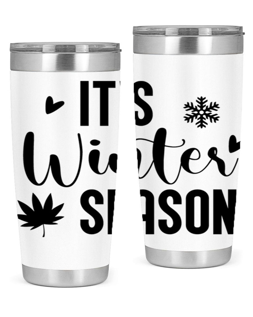 Its Winter Season262#- winter- Tumbler