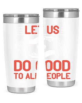 Let us do good to all people Style 42#- volunteer- Tumbler