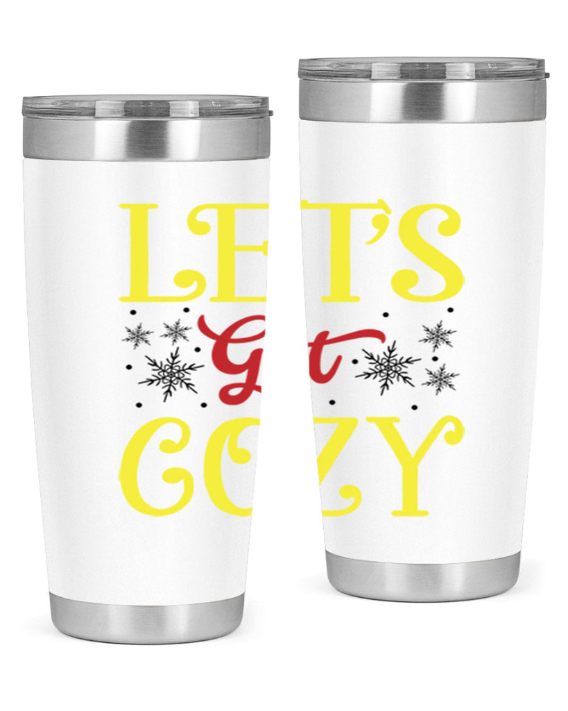 Lets Get Cozy Winter 298#- winter- Tumbler
