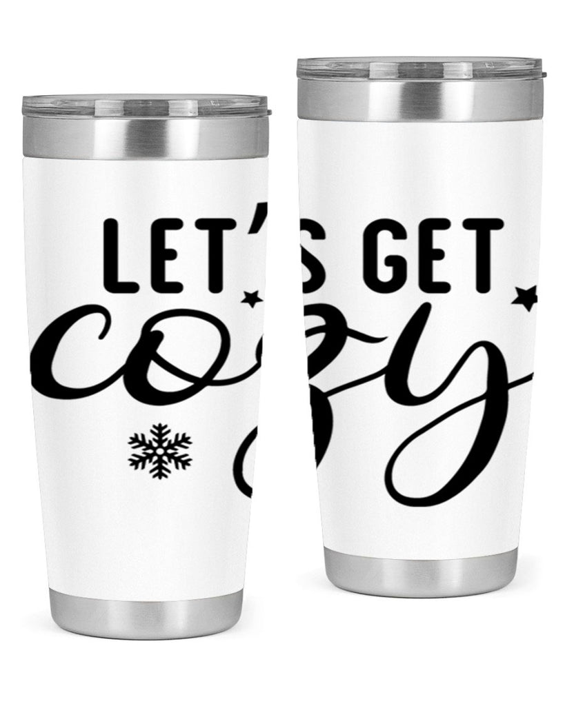 Lets Get Cozy287#- winter- Tumbler