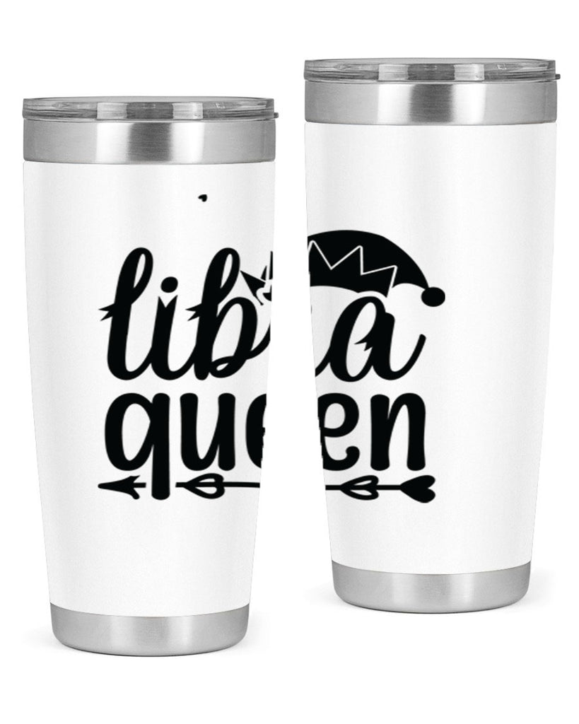 Libra queen 326#- zodiac- Tumbler