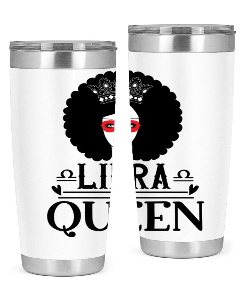 Libra queen 330#- zodiac- Tumbler