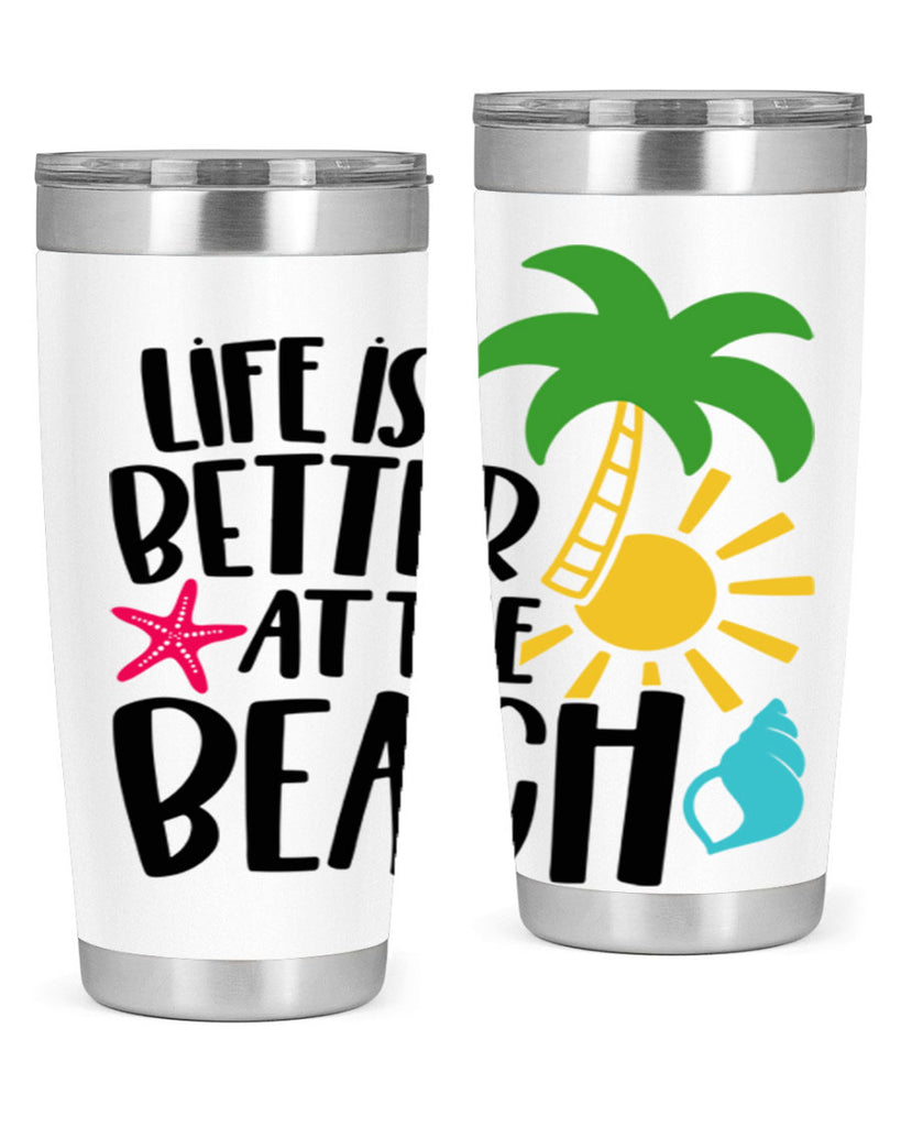 Life Is Better At The Beach Style 34#- summer- Tumbler