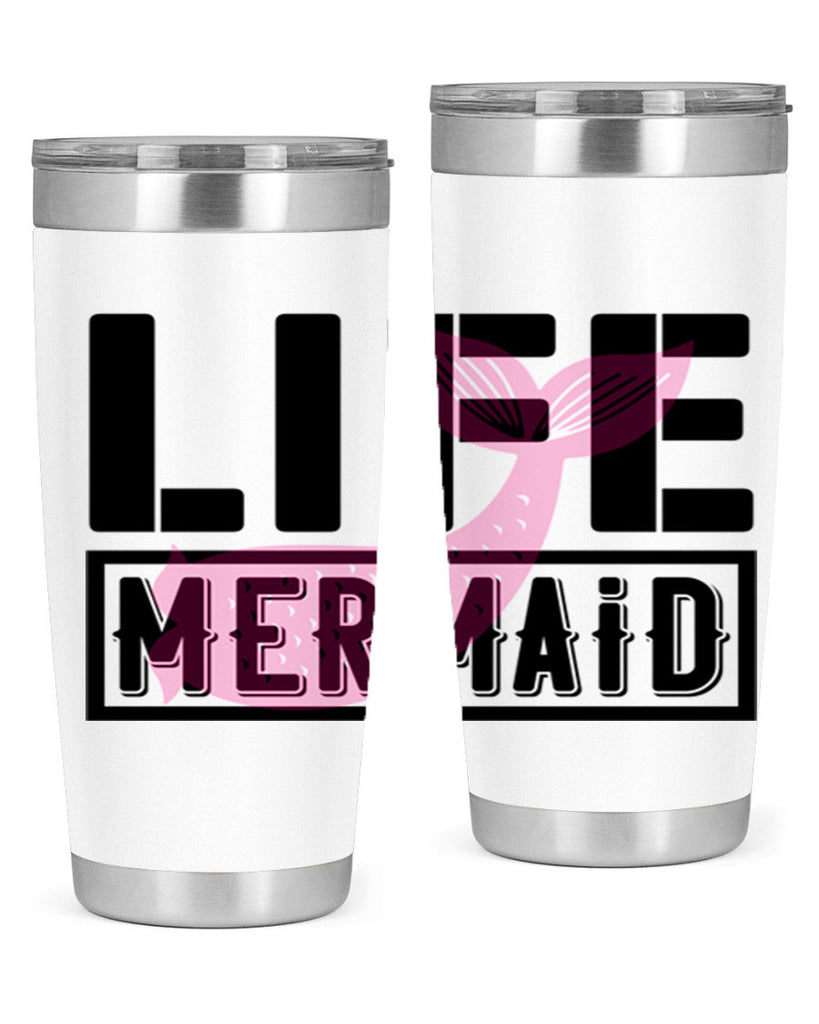 Life mermaid 303#- mermaid- Tumbler