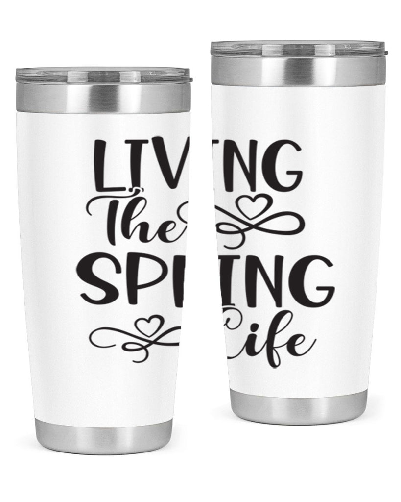 Living the spring life323#- spring- Tumbler