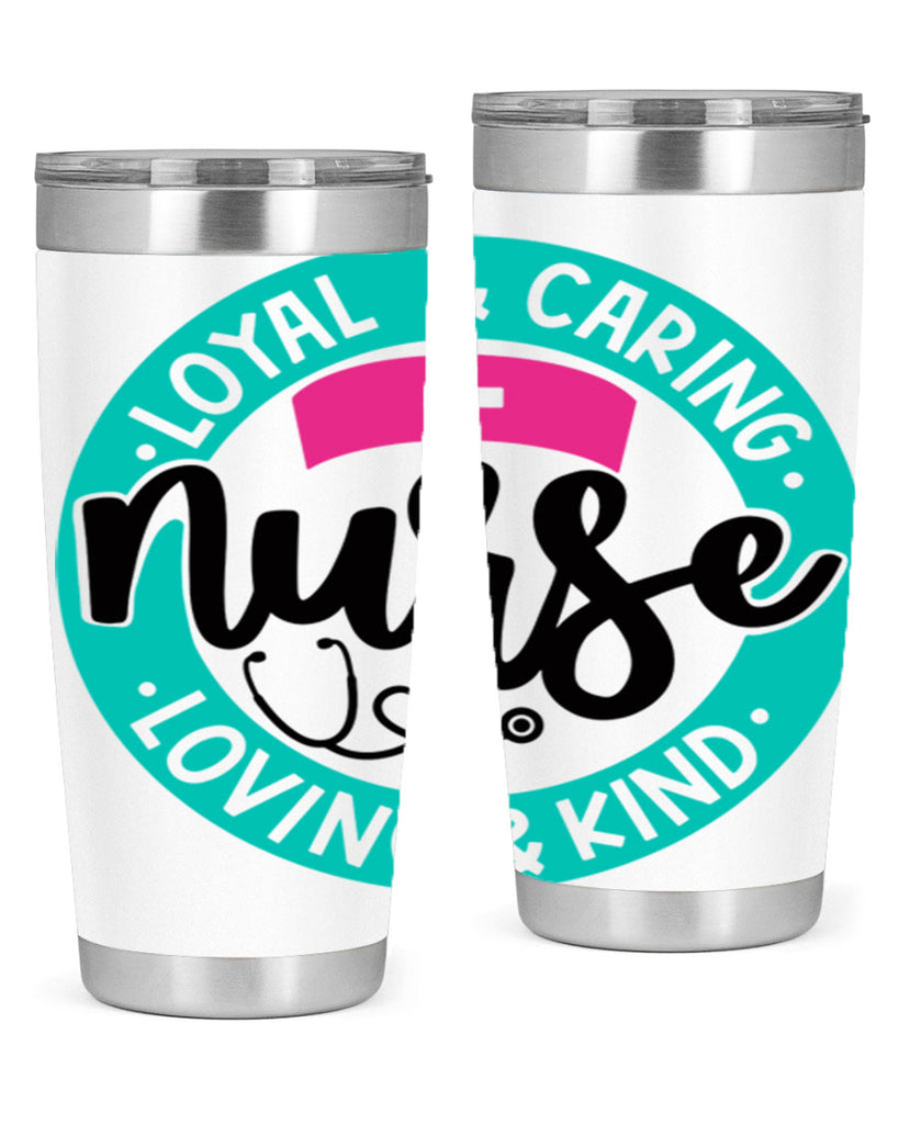 Loyal Caring Nurse Loving Kind Style Style 133#- nurse- tumbler