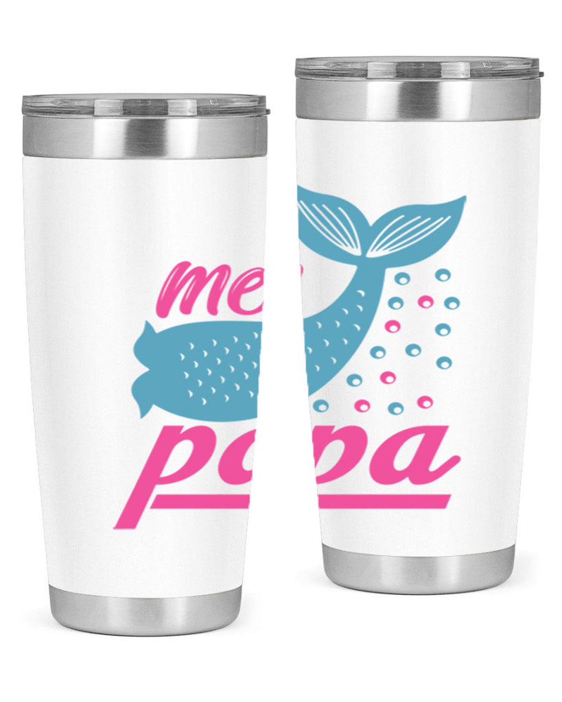 Mer Papa 344#- mermaid- Tumbler