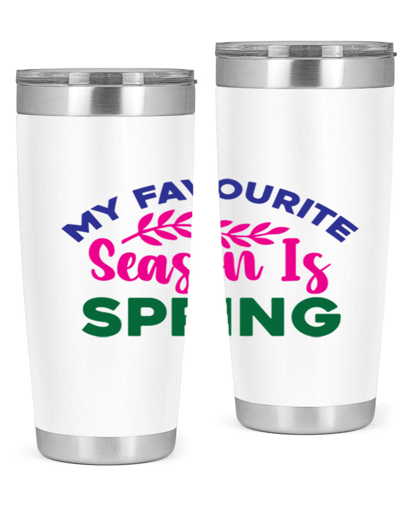 My Favourite Season Is Spring 345#- spring- Tumbler