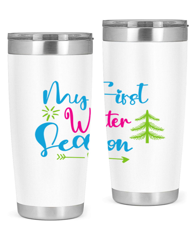 My First Winter Season 323#- winter- Tumbler