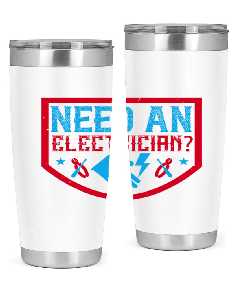 Need an electrician Style 23#- electrician- tumbler