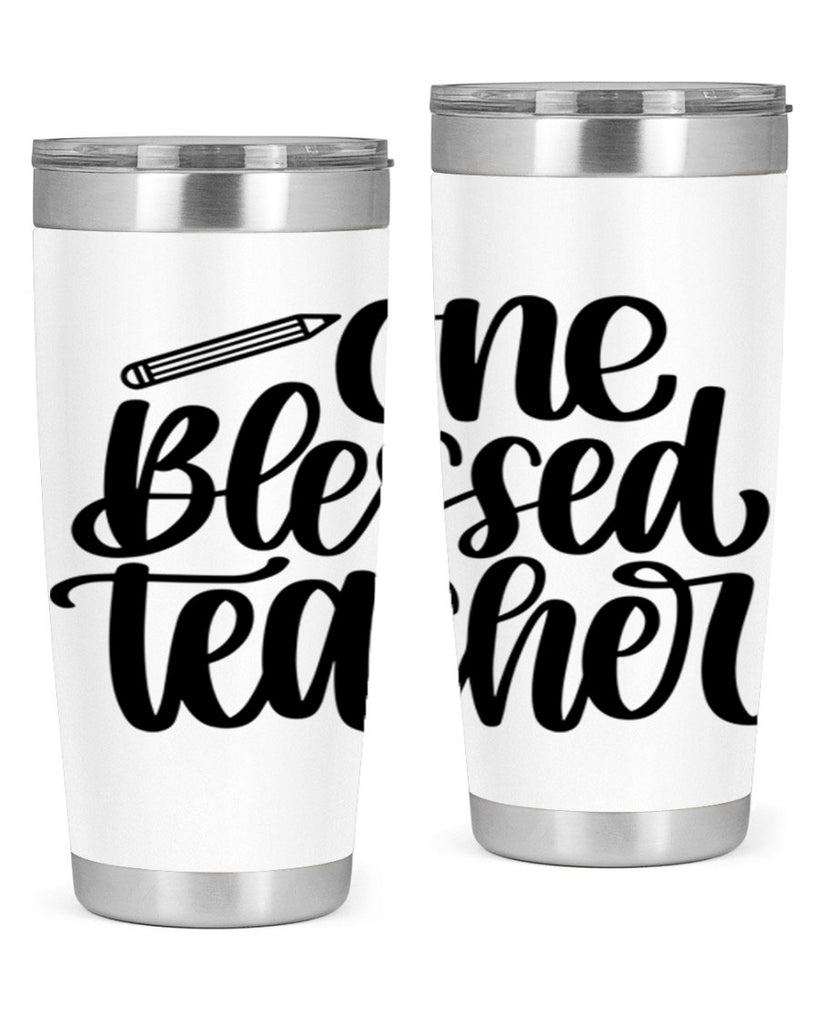 One Blessed Teacher Style 62#- teacher- tumbler