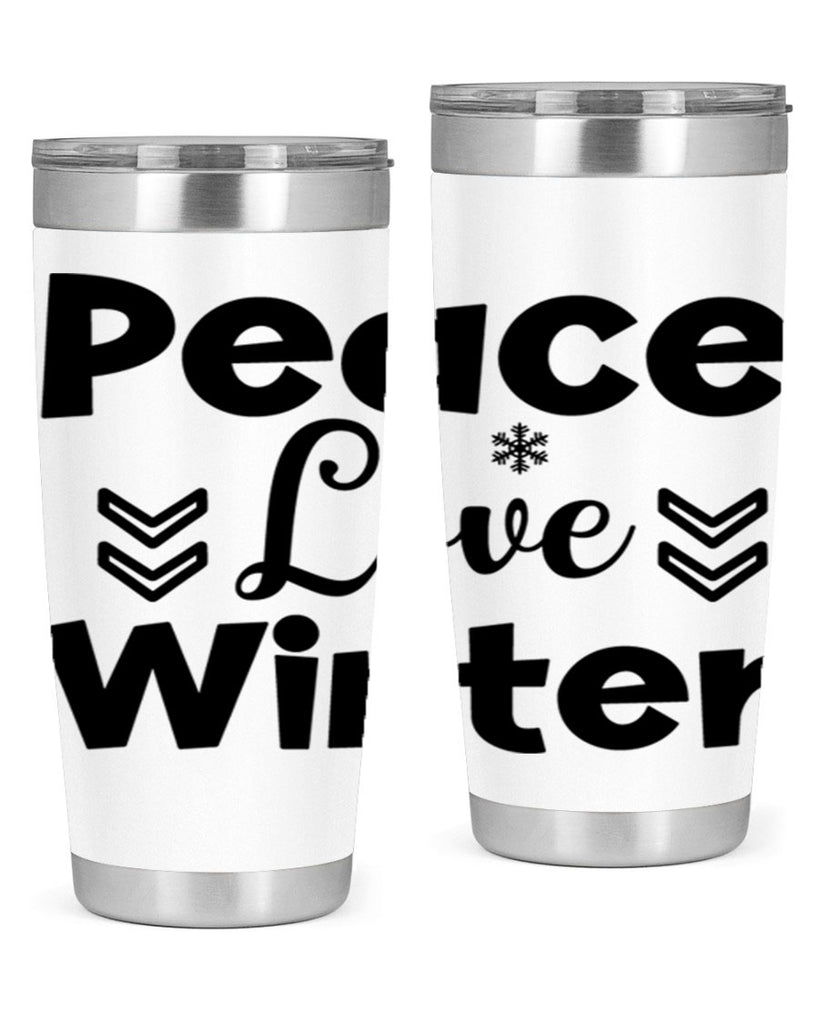 Peace Love Winter333#- winter- Tumbler
