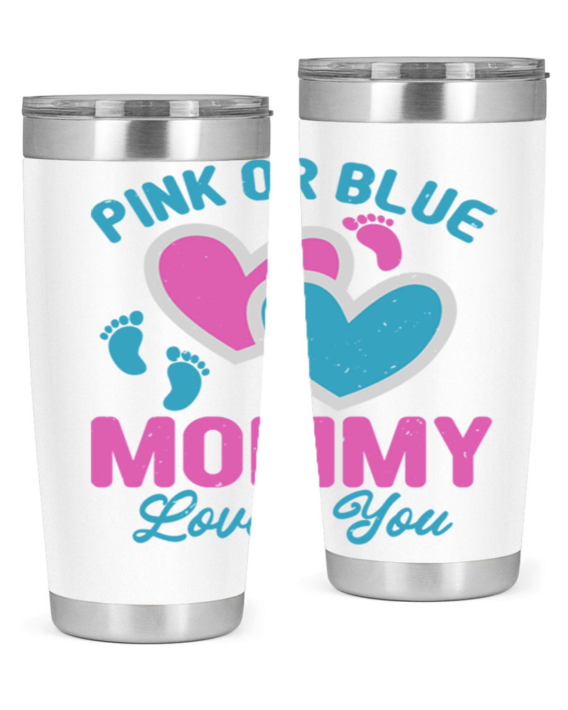 Pink or blue mommy loves you Style 180#- baby- tumbler
