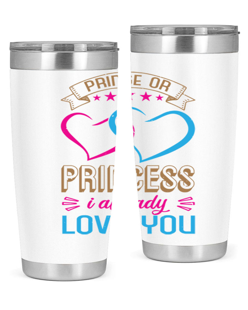 Prince or Princess I already love you Style 18#- baby shower- tumbler