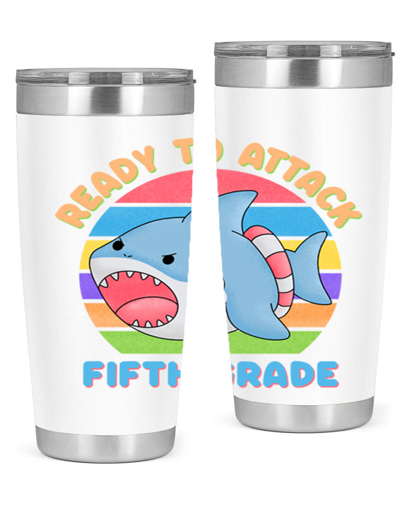 Ready to Attack 5th Grade 21#- 5th grade- Tumbler