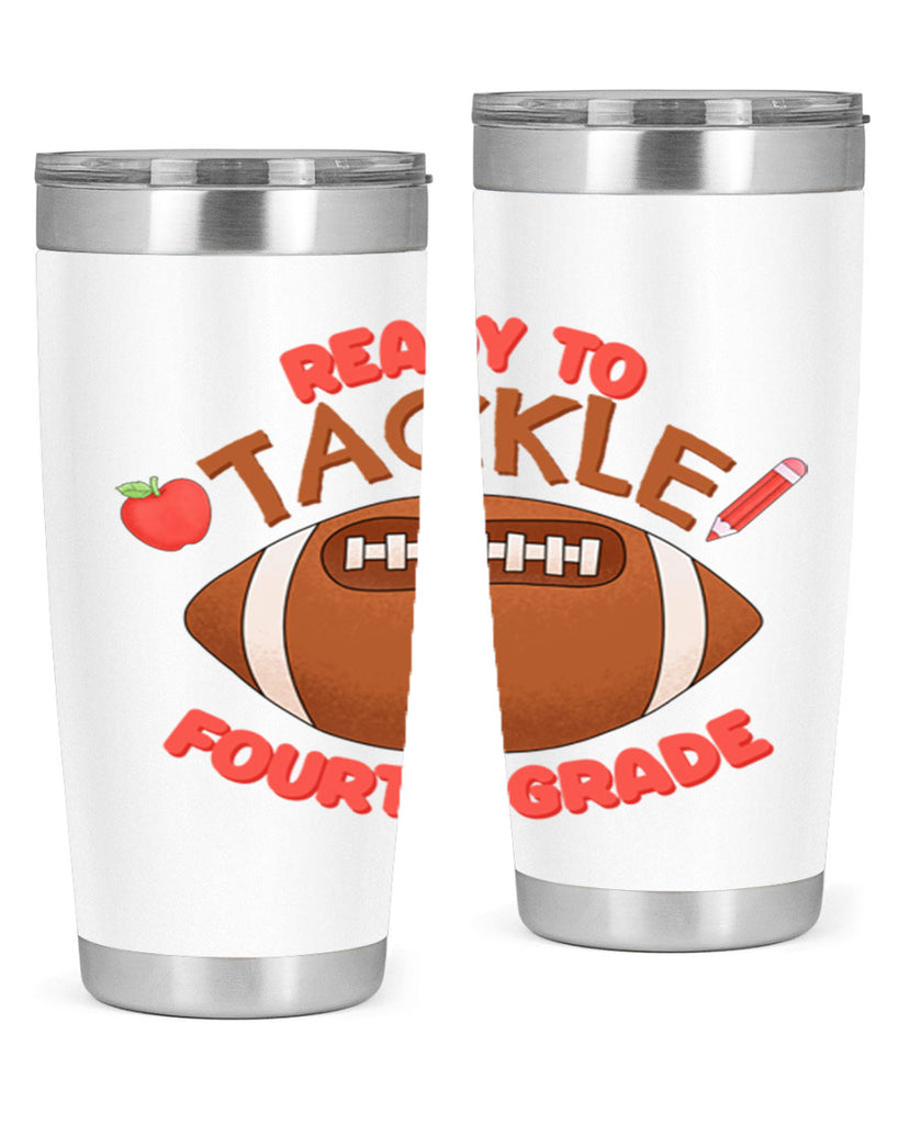 Ready to tackle 4th Grade 23#- 4th  grade- Tumbler
