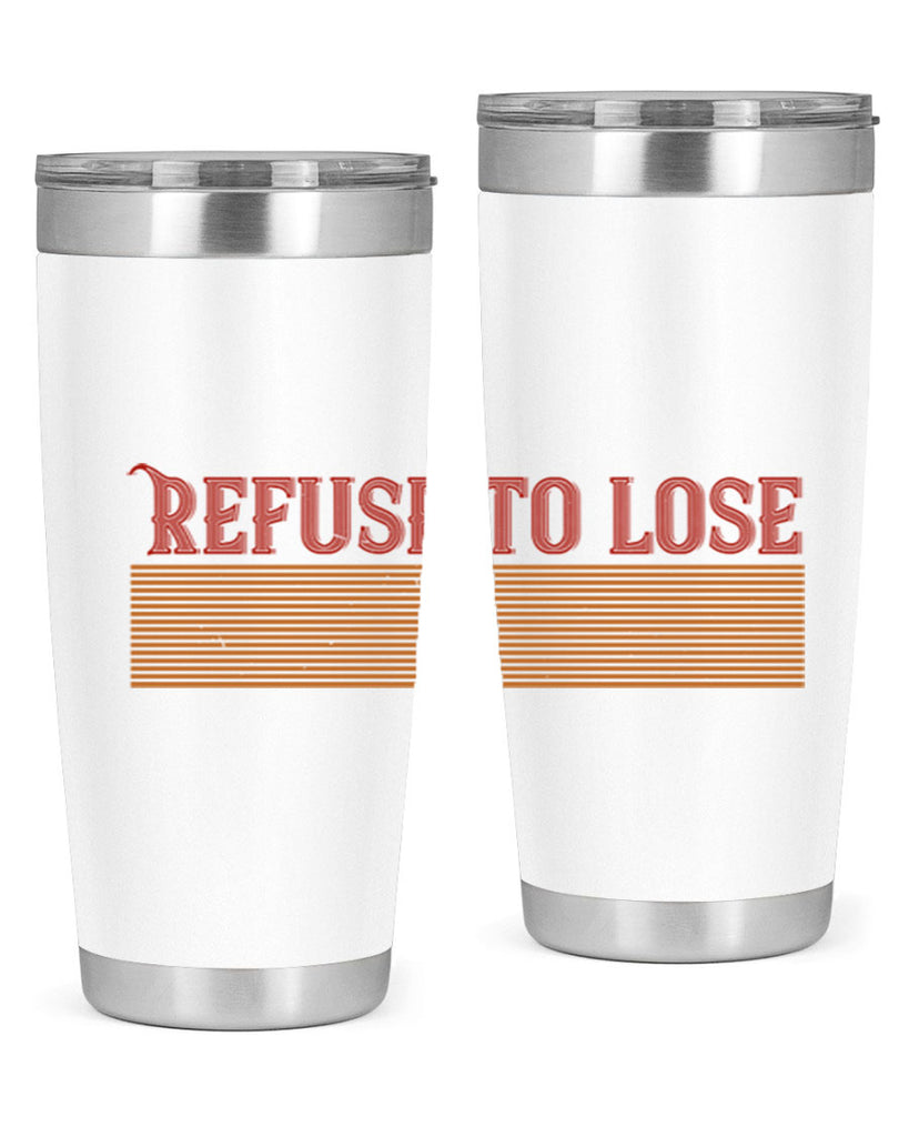 Refuse to lose 1902#- badminton- Tumbler