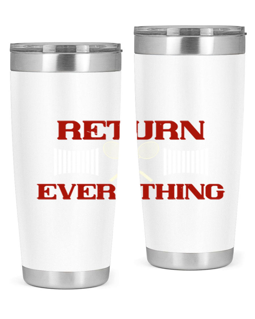Return Everything 1892#- badminton- Tumbler