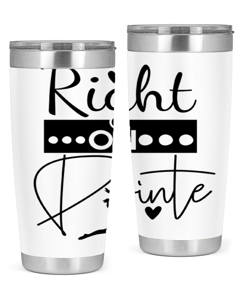 Right on Pointe 77#- ballet- Tumbler