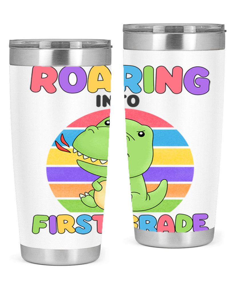 Roaring to 1st Grade Trex 2#- 1st grade- Tumbler
