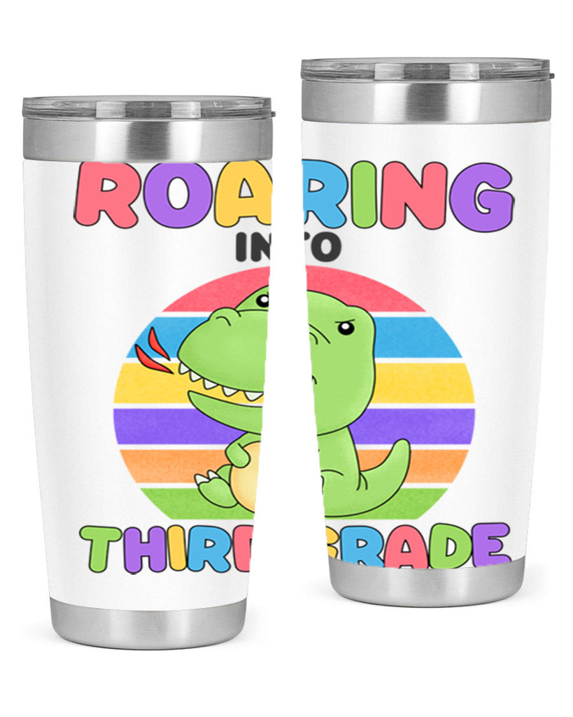 Roaring to 3rd Grade Trex 23#- 3rd grade- Tumbler