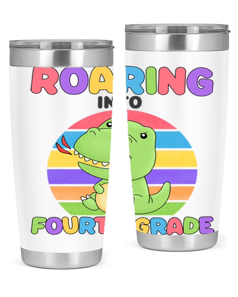 Roaring to 4th Grade Trex 24#- 4th  grade- Tumbler