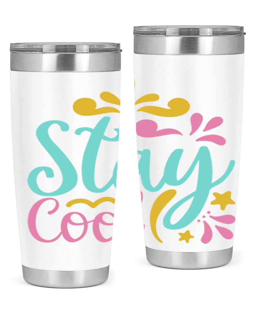 STAY COOL Style 3#- summer- Tumbler