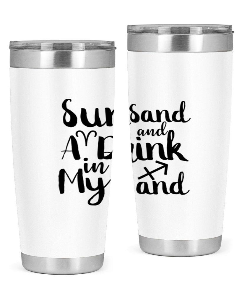 Sun Sand And A Drink In My Hand 480#- zodiac- Tumbler