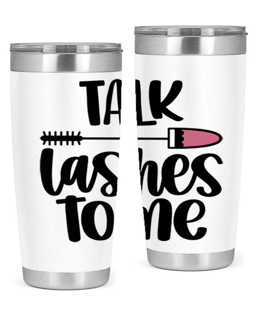 Talk Lashes To Me Style 16#- make up- Tumbler