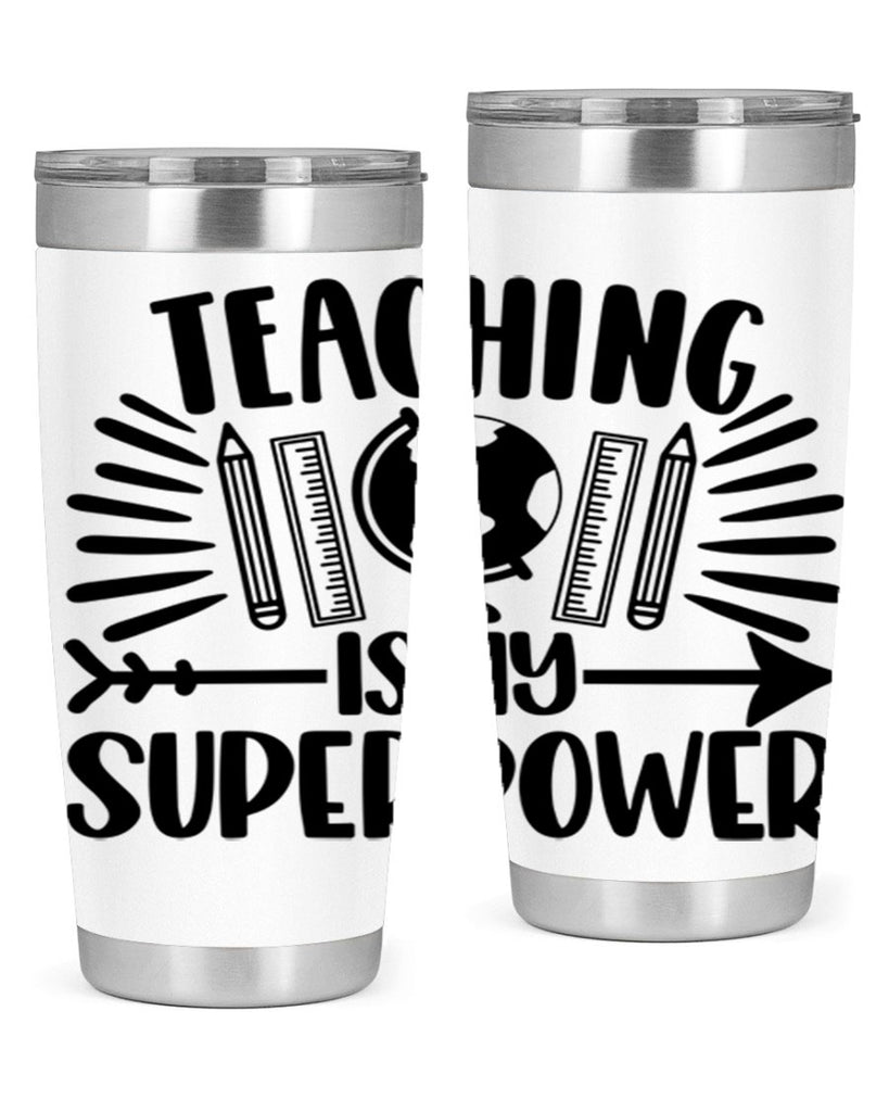 Teaching Is My Superpower Style 39#- teacher- tumbler
