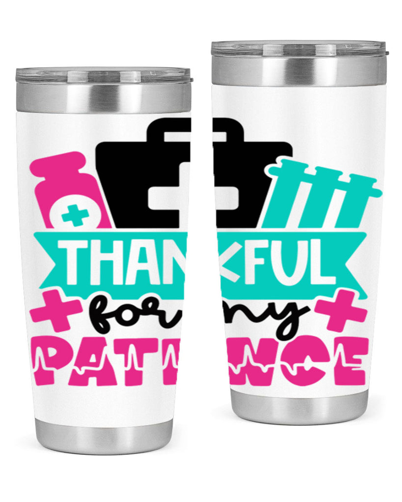 Thankful For My Patience Style Style 22#- nurse- tumbler