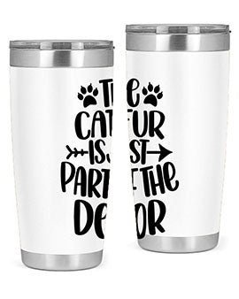 The Cat fur Is Just Part of Style 106#- cat- Tumbler