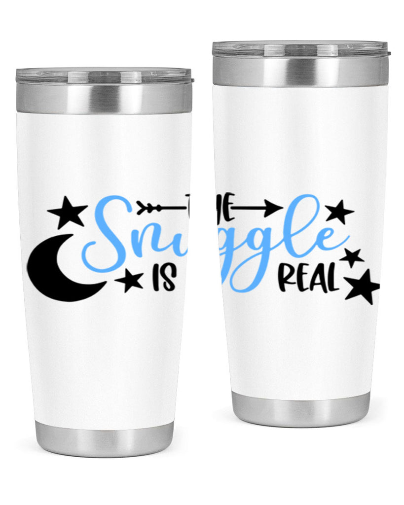 The Snuggle Is Real Style 18#- baby- tumbler