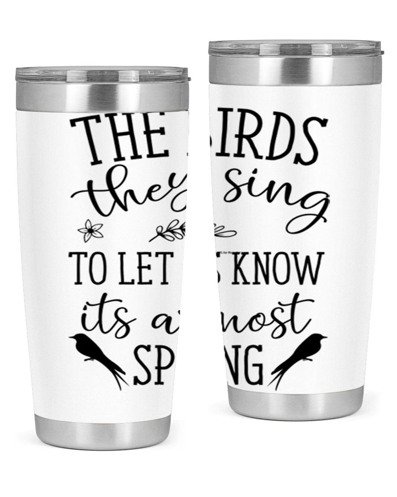 The birds they sing to 543#- spring- Tumbler