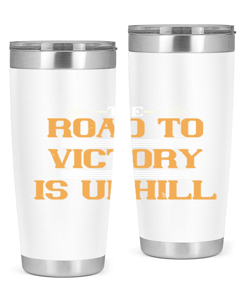 The road to victory is uphill 1822#- badminton- Tumbler