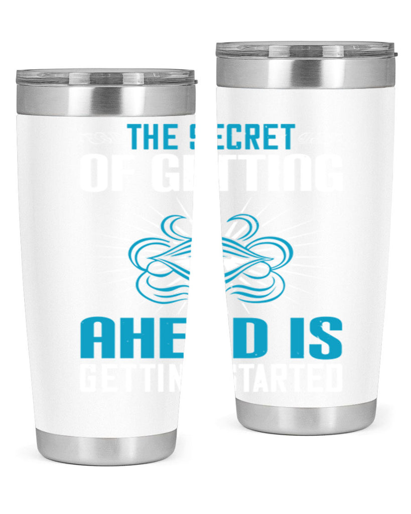 The secret of getting ahead is getting started Style 16#- motivation- Tumbler