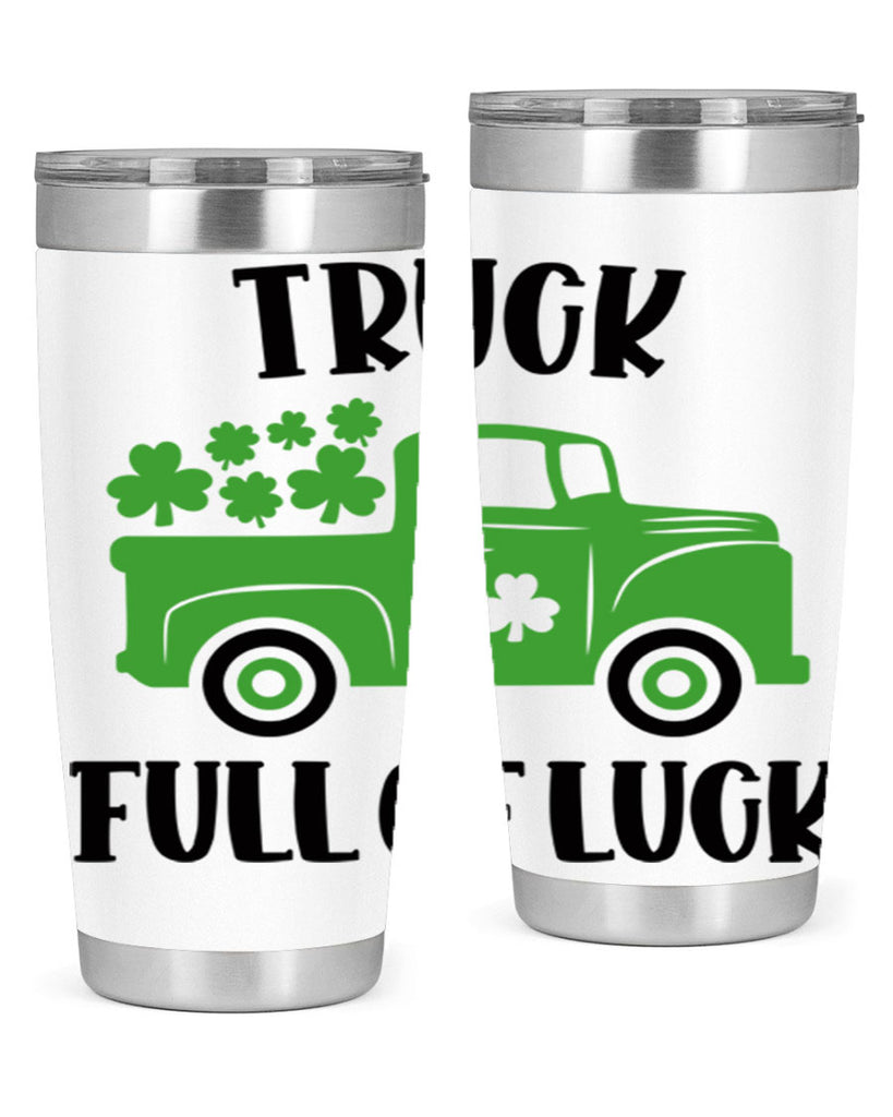 Truck Full Of Luck Style 19#- St Patricks Day- Tumbler