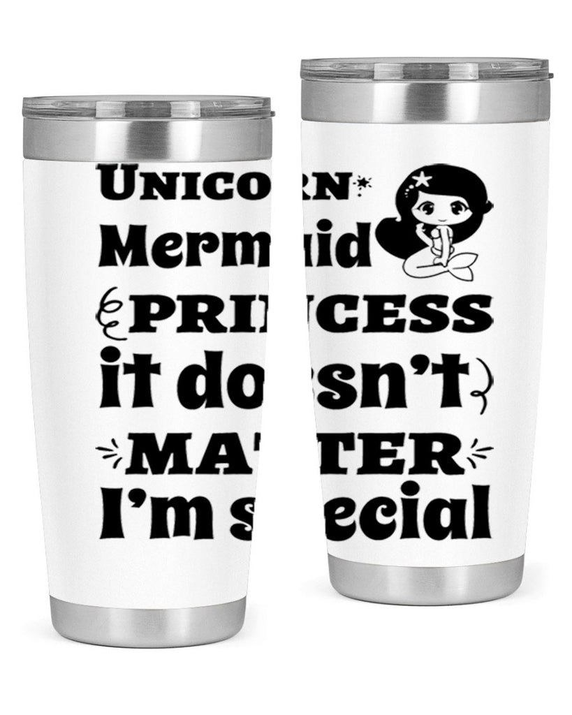 Unicorn Mermaid princess it doesnt 661#- mermaid- Tumbler