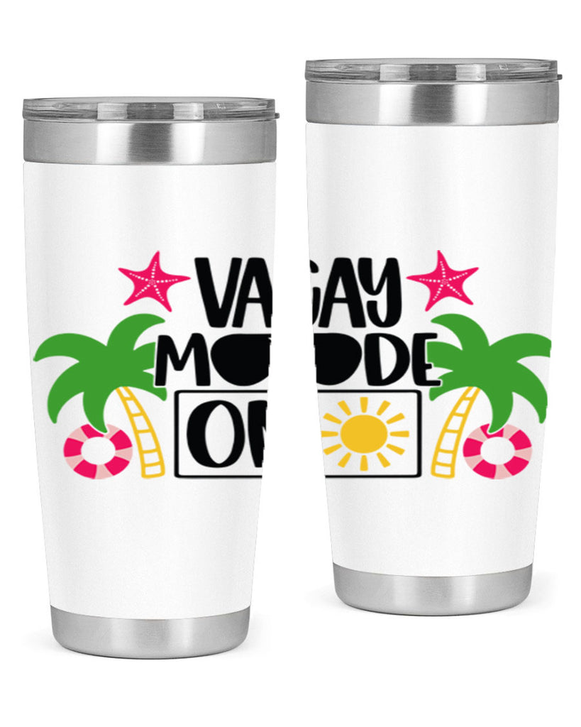 Vacay Moode On Style 7#- summer- Tumbler