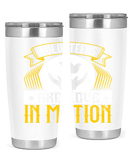 Volunteers are love in motion Style 14#- volunteer- Tumbler