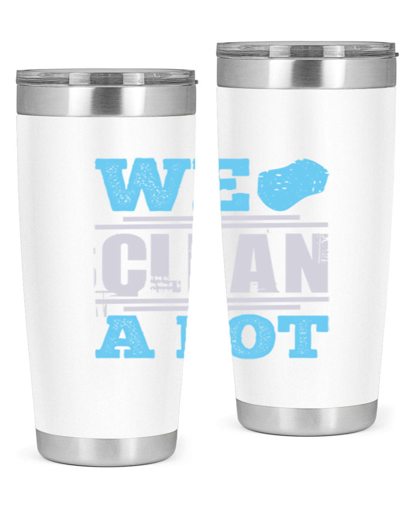 We clean a lot Style 11#- cleaner- tumbler