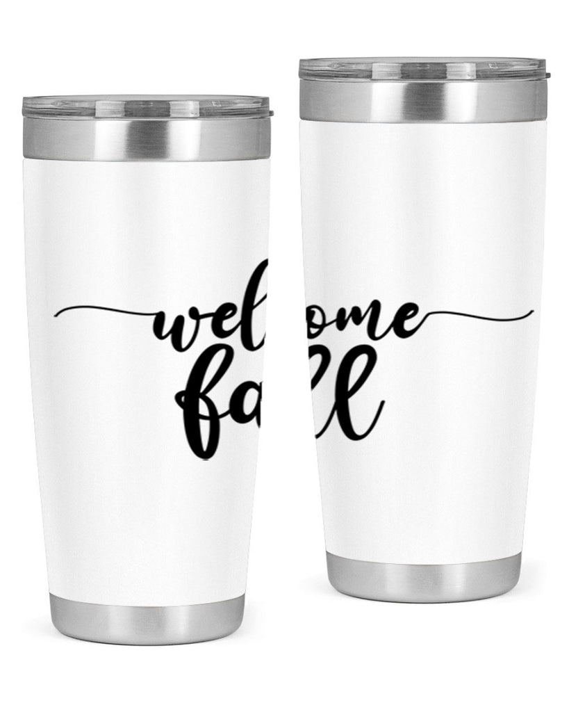 Welcome Fall 630#- fall- Tumbler